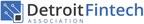 Detroit Fintech Association to Create Financial Technology Ecosystem