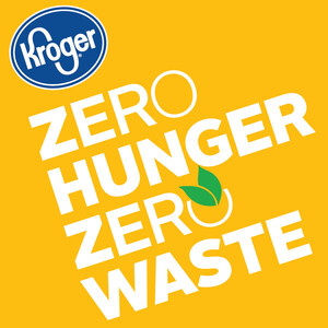 Kroger Launches Zero Hunger | Zero Waste Innovation Fund
