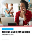 NIELSEN REPORT: With 67% Growth in Business Startups and 64% of High School Grads Going Straight to College, "Black Girl Magic" and Brand Loyalty is Propelling Total Black Buying Power Toward $1.5 Trillion by 2021