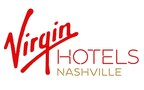Virgin Hotels Nashville Opens Today On Music Row