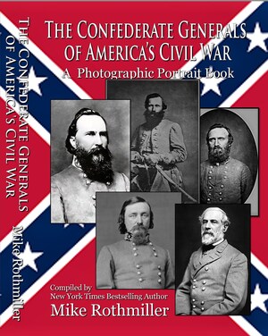 Bestselling Author and Former ESPN Host Releases Confederate Generals Civil War Portrait Book to Protest the Removal of Statues and Monuments