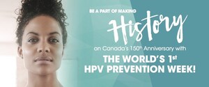 #CANADAvsHPV: Canada paves the way globally with first HPV Prevention Week, October 1-7, 2017