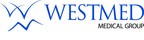 WESTMED Medical Group's New Leadership Team is Announced