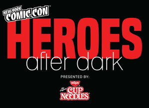 Nissin Cup Noodles® Serves Up an Epic Experience at This Year's Invite-Only New York Comic Con Heroes After Dark Party