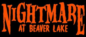 Nightmare at Beaver Lake Opens Friday the 13th!