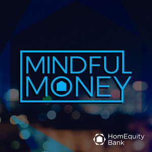 HomEquity Bank launches Mindful Money Podcast to Honour National Seniors Day in Canada