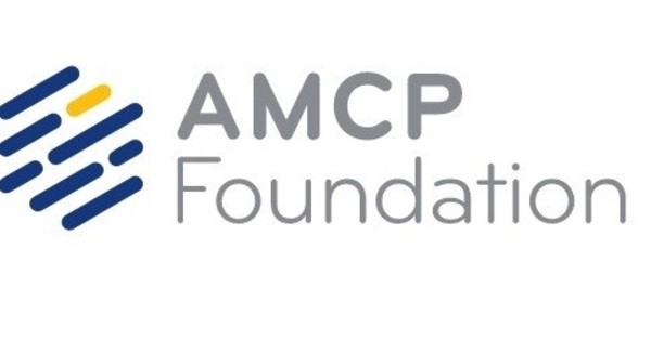 Academy of Managed Care Pharmacy (AMCP) Foundation and ...