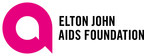 Elton John AIDS Foundation Announces Bold New Funding Initiatives To Combat HIV Epidemics in the U.S. and in Eastern Europe/Central Asia