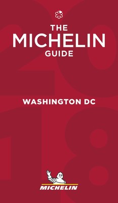 Michelin Releases 2018 List of Great Restaurants in Washington, D.C.