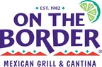 2017 Proving to be Year of Progress and Results for On The Border Mexican Grill &amp; Cantina®