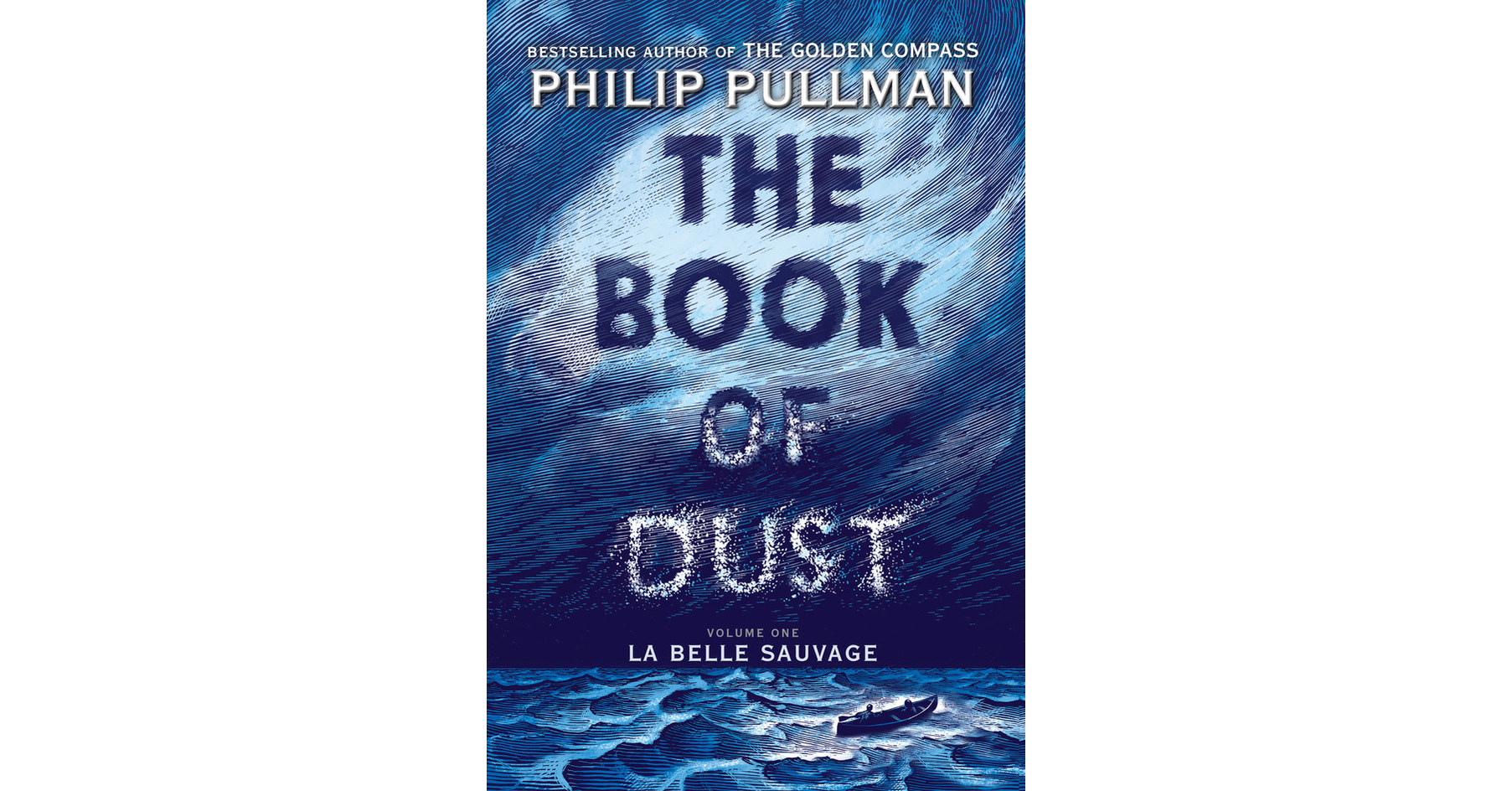 Philip Pullman S The Book Of Dust La Belle Sauvage To