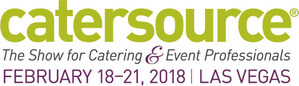 Catersource 2018 Returns to Las Vegas, Welcomes Culinary Immersion Experience, the Art of Catering Food for the Second Year