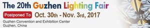 20.a edición de la Feria internacional de la iluminación de Guzhen aplazada al 30 de octubre- 3 de noviembre de 2017