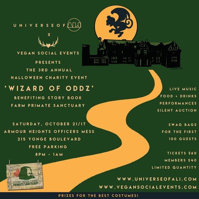 Vegan Social Events, created by Love Wild Live Free, has partnered with UNIVERSEOFÁLI  to bring the wonderful world of OZ to life, for their 3rd Annual Halloween Charity Event, benefiting Story Book Farm Primate Sanctuary! Guests will journey down the yellow brick road to find themselves at the historic and exclusive Armour Heights Officers Mess, Toronto's most secretive estate. (CNW Group/Love Wild Live Free)