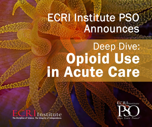 The opioid epidemic is clearly one of the top public health concerns in the country. Now, a more detailed picture of the risks related to opioid use in acute care is emerging, based on in-depth analysis of 7,218 events reported to ECRI Institute Patient Safety Organization (PSO). ECRI Institute PSO, widely considered the largest federally certified PSO, today announces its findings in a new study, Deep Dive™: Opioid Use in Acute Care. Free download at www.ecri.org/opioids.