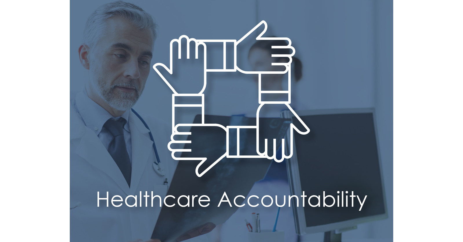 Accountability in the Healthcare System An Inspire Series