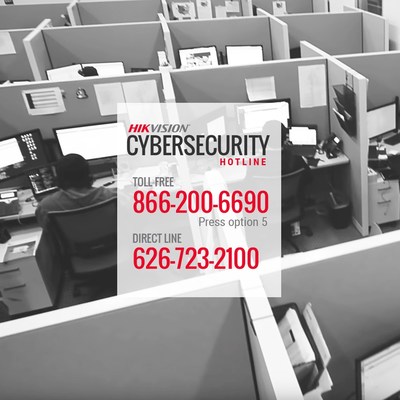 Hikvision North America has a dedicated cybersecurity hotline.