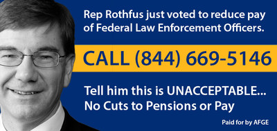 The American Federation of Government Employees is calling out Rep. Keith Rothfus of Pennsylvania for voting to slash wages of federal law enforcement officers as part of the 2018 House budget resolution. The budget would eliminate supplemental payments to law enforcement officers, federal firefighters, and others who must retire before Social Security payments kick in at age 62. AFGE has posted billboards highlighting the cuts near the congressman's offices in Pittsburgh, Johnstown, and Beaver.