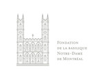 Coup d'envoi pour la Fondation de la basilique Notre-Dame de Montréal