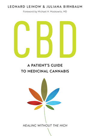 A Groundbreaking Guide on How Medicinal Cannabis Can Unlock Wellness and Healing--Without the High