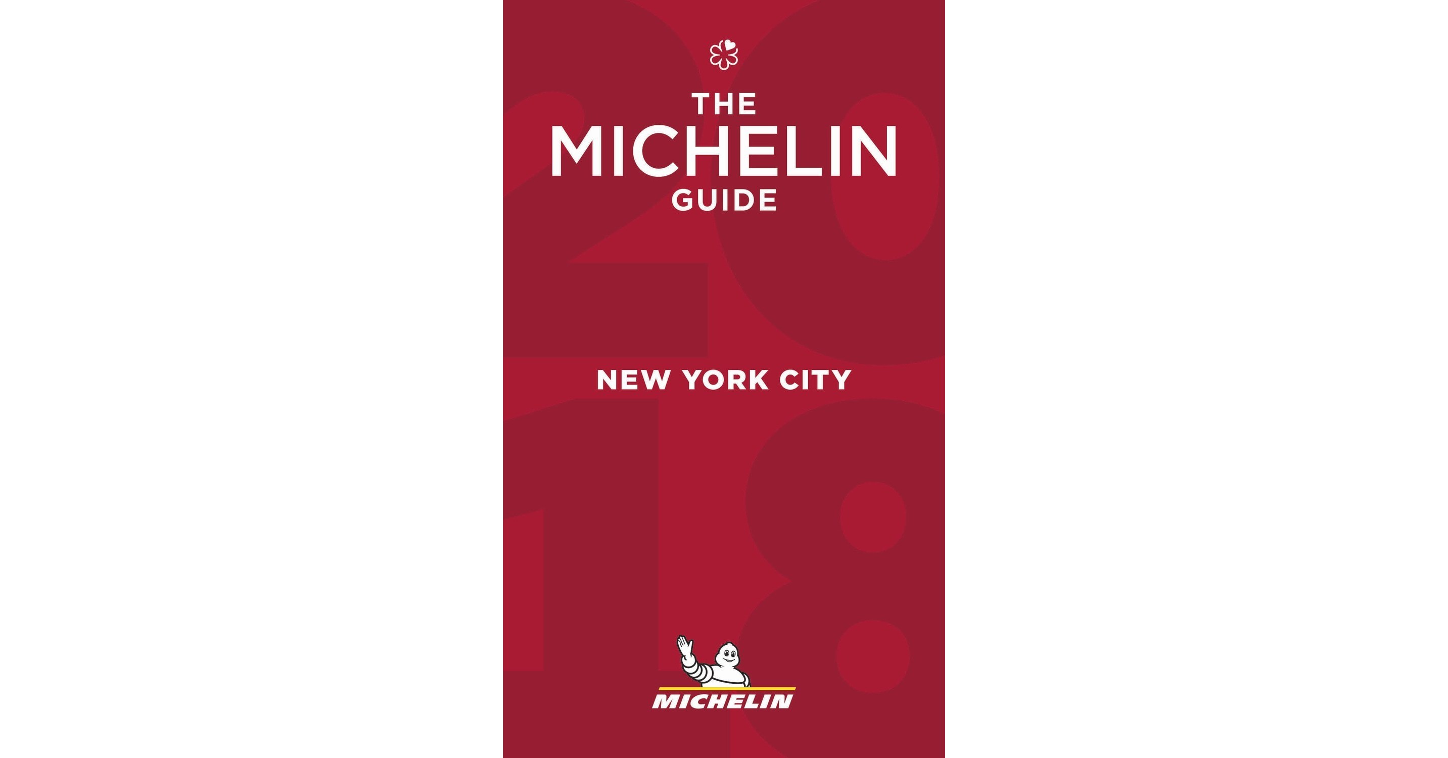 2018 Michelin Guide Celebrates Remarkable Dining Scene in New York City