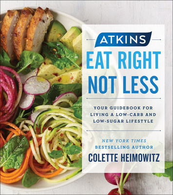 ATKINS: EAT RIGHT, NOT LESS: Your Guidebook For Living a Low-Carb and Low-Sugar Lifes Photo