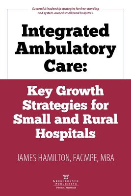 New Book Provides Strategies for Integrating Ambulatory Care Photo