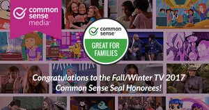 Common Sense Media Announces Newest Common Sense Seal for TV Honorees