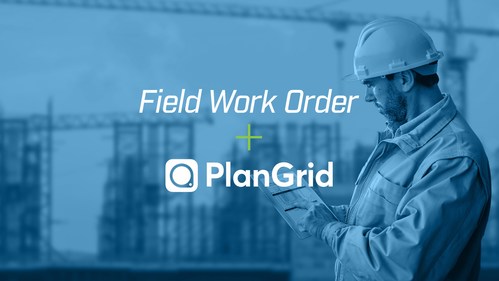Field Work Order + PlanGrid Partnership Announcement