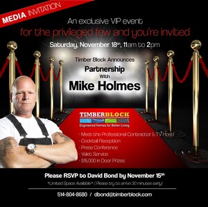 Media Invitation - Photo Opportunity - Timber Block Announces a 3 Year Partnership With Mike Holmes