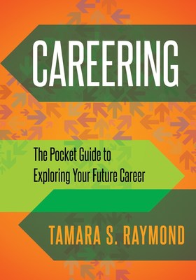New Career Book From Executive and Leadership Development Coach Tamara S. Raymond Helps Young Adults Find Their Way  Image