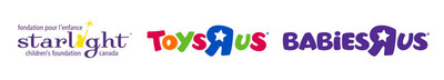 Starlight Canada, Toys R Us, Babies R Us (Groupe CNW/Fondation pour l'enfance Starlight Canada)