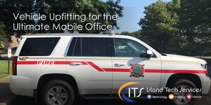 Island Tech Services (ITS) Shares Mobile Vehicle Upfitting Checklist