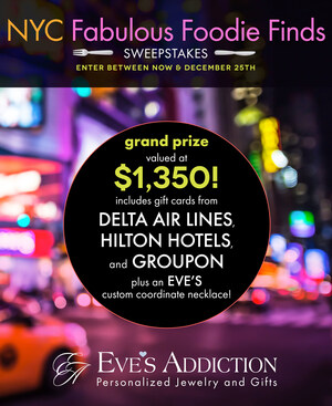 Eve's Addiction Launches the NYC Fabulous Foodie Finds Sweepstakes