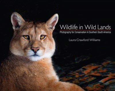 Wildlife Photographer Takes Readers on Wild Ride Through South America in Newly-Released Book 'Wildlife in Wild Lands: Photography for Conservation in Southern South Ame Image