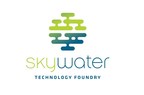 SkyWater Significantly Expands Pure-Play Technology Foundry Customer Base