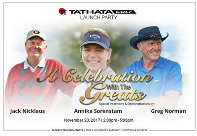 Golf Greats - Nicklaus, Norman and Sorenstam - joining Tathata Golf at celebration event to launch Tathata's new membership program, mobile app and array of golf training content.