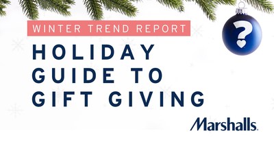 Marshalls reveals holiday shopping habits in its new winter gift-giving guide.