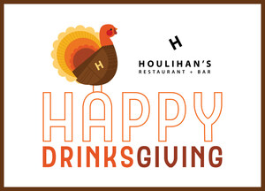 Turkey, Stuffing and Football … But First, 'Drinksgiving' at Houlihan's