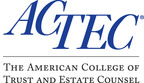 36 New Fellows have been elected to The American College of Trust and Estate Counsel (ACTEC).