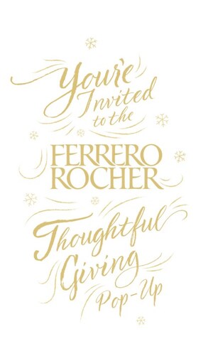 MEDIA ADVISORY - Experience the Ferrero Rocher Thoughtful Giving Pop-Up with Jillian Harris