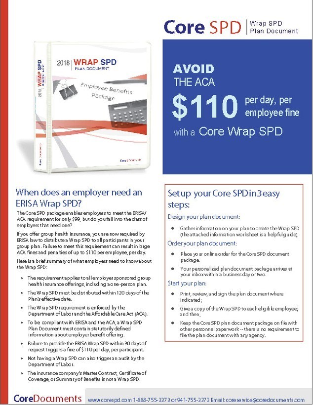 As part of an ongoing program to educate employers on plan document requirements and the costly pitfalls of not being in full compliance with the IRS, DOL, and ACA, Core Documents offers a new brochure explaining the ERISA Wrap SPD, free to download.