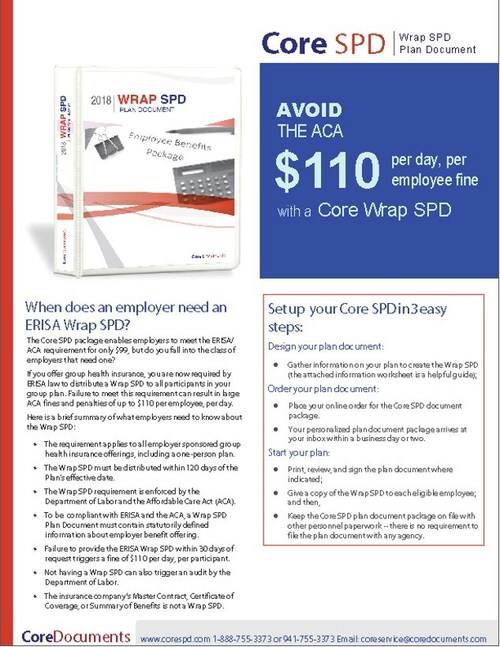 As part of an ongoing program to educate employers on plan document requirements and the costly pitfalls of not being in full compliance with the IRS, DOL, and ACA, Core Documents offers a new brochure explaining the ERISA Wrap SPD, free to download.