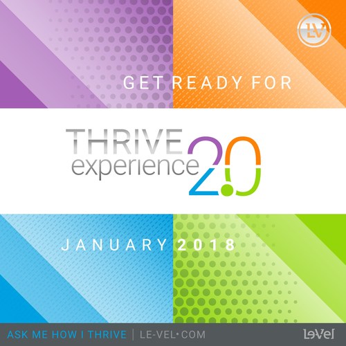 Le-Vel Brands is launching Thrive Experience 2.0 – the next generation of the Thrive 8-Week Experience that is changing the lives of its 7 million customers and Independent Brand Promoters