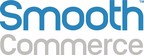 Smooth Commerce Closes $2MM Growth Round Financing