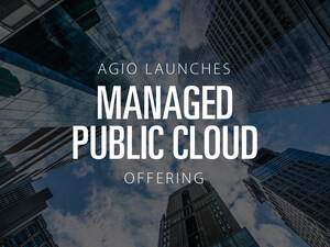 Agio Launches Managed Public Cloud