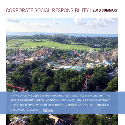 Hershey Entertainment & Resorts Outlines Philanthropic Giving, Community Impact; 2016 Corporate Social Responsibility Summary Issued.