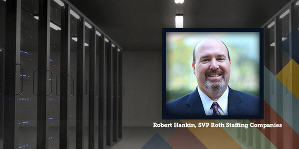 SVP of Roth Staffing Companies, Robert Hankin, featured in SIA's Staffing Industry Review.