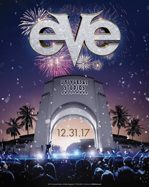 The Countdown to 2018 Begins at Universal Studios Hollywood as The Entertainment Capital of L.A. Hosts EVE, Hollywood's Biggest New Year's Party and Fireworks Finale on December 31