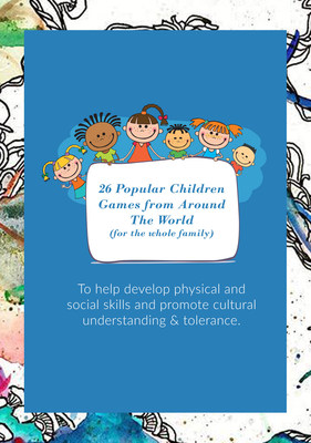 26 Popular Children Games from Around the World